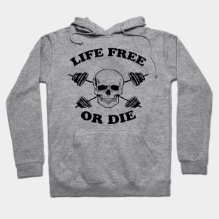 Skull Weight Lifting Lift Free Or Die Hoodie